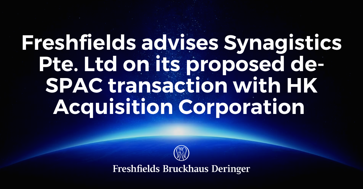 Freshfields Advises Synagistics Pte. Ltd On Its Proposed De-SPAC ...